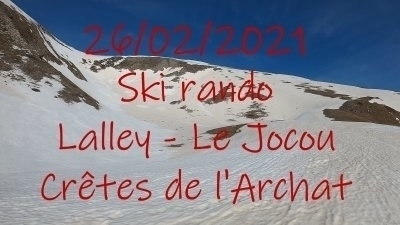 20210226 vignette ski rando Crêtes de lArchat